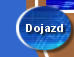 D o j a z d